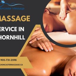 Massage Service in Thornhill – Relieve your pain and stress!